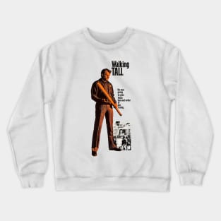 Walking Tall Movie Poster Crewneck Sweatshirt